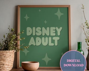 Disney Adult Green Typography Quote Printable Wall Art | Fun Quirky Digital Print