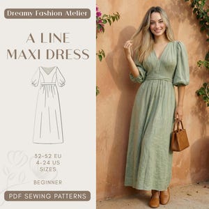 May include: A woman wearing a sage green A-line maxi dress. The dress has a V-neck, puffed sleeves, and a fitted waist. The image includes the text "Dreamy Fashion Atelier", "A LINE MAXI DRESS", and size information. The dress is a beginner-level PDF sewing pattern.