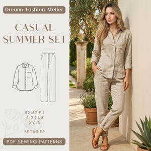 May include: A casual summer set in beige linen. The image shows a woman wearing a button-down shirt and pants. The set includes a pattern for sizes 4-24 US. The text reads "Dreamy Fashion Atelier" and "Casual Summer Set."