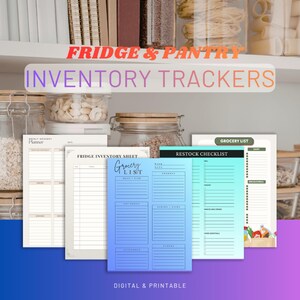 May include: A collection of printable inventory trackers for the fridge and pantry. The image features several sheets with headings like "Grocery List" and "Restock Checklist". The text "Digital & Printable" is also visible.