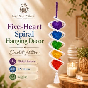 May include: A crochet hanging decor featuring a white spiral structure with five hearts in purple, blue, green, yellow, and red. The text reads Loop Nest Patterns, Five-Heart Spiral Hanging Decor, Crochet Pattern, Digital Pattern, US Terms, English.