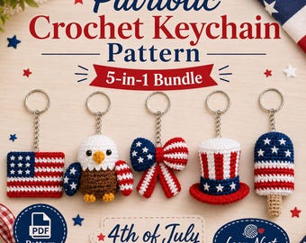 Patrón de llavero patriótico de ganchillo, paquete PDF del 4 de julio, colgantes para bolsos de amigurumi con la bandera de EE. UU.