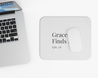 Grace Still Finds Me Mouse Pad | Christian Scripture Ephesians 2:8 Desk Mat