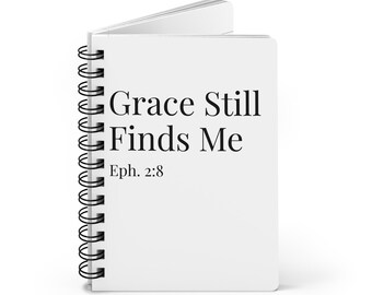 Christian Notebook Journal – Grace Still Finds Me | Bible Verse Diary | Prayer Journal Gift