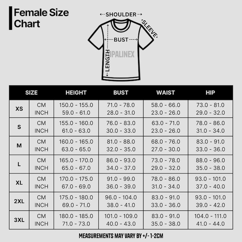 Peut inclure: Tableau des tailles f&eacute;minines avec mesures en centim&egrave;tres et en pouces. Les tailles vont de XS &agrave; 3XL, avec les mesures de hauteur, de poitrine, de taille et de hanches. Le tableau comprend un graphique de t-shirt avec la marque "PALINEX".