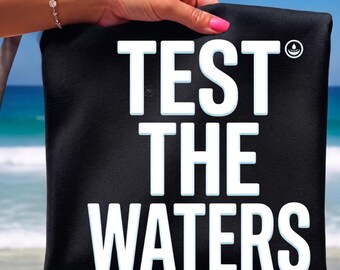 Test The Waters Png, Funny Fishing Lover Gift, Lake Life Graphic Tee, Outdoor Adventure Shirt Digital Download