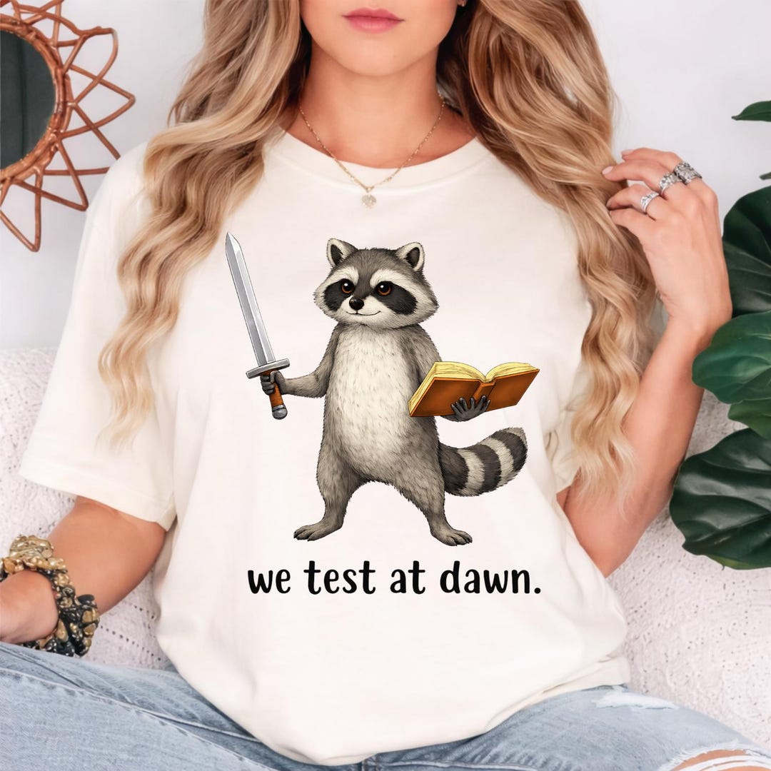 Teacher Raccoon We Test at Dawn PNG Design, Funny Test Day Coordinator ...