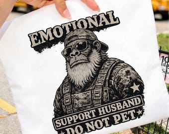 Emotionellt stöd för make, klappa inte PNG, rolig gorilla-make-grafik, sarkastisk äktenskapshumordesign, make-present till män PNG
