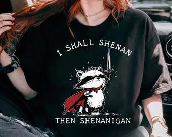 Jag ska Shenan, sedan Shenanigan-tröja | Rolig tvättbjörnssvärd-tröja, kaotisk djurmeme, sarkastisk humor, gamergåva, meme-tröja