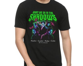 What We Do in the Shadows T-Shirt, Men's Women's Sizes (WWD-003012)