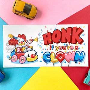 BP002 Honk se você for um palhaço adesivo de vinil / decalque de carro de palhaço certificado / tema de circo vinil à prova d'água à prova de intempéries