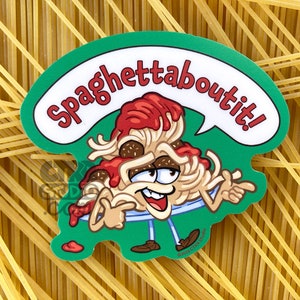 Etiqueta do vinil de VS185 Spaghettaboutit/chalaça engraçada da comida dos espaguetes/piada do pai/humor da massa