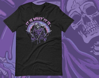 Shrugging Reaper / It Is What It Is /Pastel Rainbow Goth / dark vibes / Death Skeleton / Unisex t-shirt