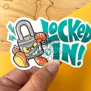 VS195 Locked In Vinyl Sticker / Retro Rubber Hose Cartoon Mascot / Funny Motivational Gift for Work, Study, Workout