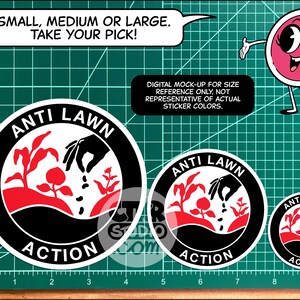 May include: Three black and white round stickers with the text "Anti Lawn Action" in white. The stickers feature a red and white illustration of a hand planting seeds in a garden. The stickers are shown on a green cutting mat with a ruler.