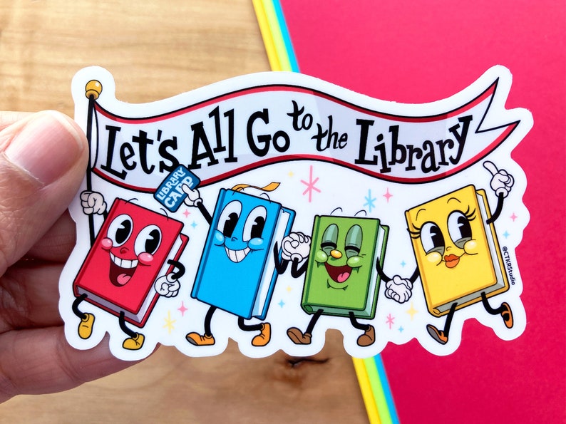 VS080 Let's All Go to the Library / Book Lover / Librarian Gift / Waterproof Vinyl Sticker Regular