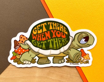 VS071 Get There When You Get There Vinyl Sticker / Cottagecore Turtle and Mushrooms Decal / 70s Aesthetic Waterproof Water Bottle Sticker