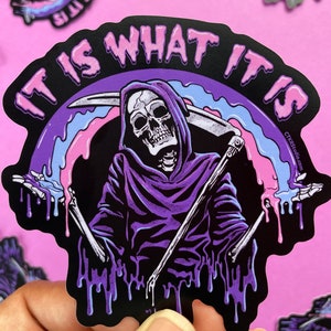 VS098 It Is What It Is Shrugging Reaper Vinyl Sticker / Skeleton with Dripping Rainbow / Funny Pastel Goth Decal / Dark Vibes
