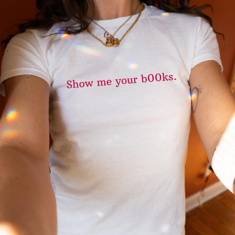 Show me your b00ks baby tee, Concert Inspired Baby Tee, Show me your books Y2k style 90s baby tee, Book Lover Trend Saying Baby Tee image 2