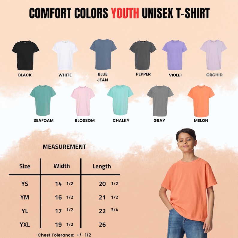 May include: A display of Comfort Colors youth unisex t-shirts in various colors, including black, white, blue jean, pepper, violet, orchid, seafoam, blossom, chalky, gray, and melon. Measurements are provided for sizes YS, YM, YL, and YXL. A young person is wearing a melon-colored t-shirt.