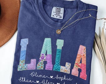 Comfort Colors® Personalized Lala Shirt, Custom Lala Tee With Grandkids Names, Faux Patchwork Lala Tee, Gift For Lala, Mothers Day Gift