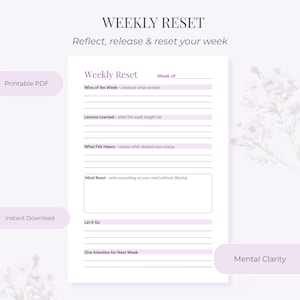 May include: A printable PDF weekly reset planner with a soft, minimalist design. The planner includes sections for weekly reflections, such as wins, lessons learned, and intentions. The text "WEEKLY RESET" and "Reflect, release & reset your week" are at the top.