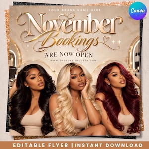 May include: A promotional flyer featuring three individuals with long wavy hair in black, blonde, and burgundy colors. The text reads November Bookings Are Now Open, Your Brand Name Here, and www.shoplavishqueen.com. The design includes gold accents.