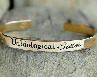 Unbiological Sister Bracelet - Stainless Steel Custom Cuff