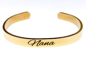 Nana Bracelet - Grandma Bracelet - Nana Birthday Gift - Nana Cuff Bracelet - Nana Gift - Nana Jewelry - Grandma Jewelry - Custom Cuff