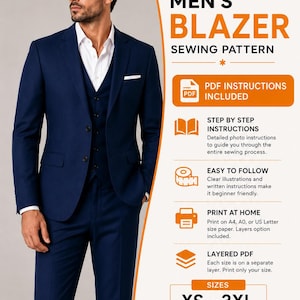 May include: A digital sewing pattern for a blazer, featuring a navy blue suit jacket, vest, and white shirt. The text includes MODEPATTERN, MEN'S BLAZER SEWING PATTERN, PDF INSTRUCTIONS INCLUDED, STEP BY STEP INSTRUCTIONS, EASY TO FOLLOW, PRINT AT HOME, LAYERED PDF, and SIZES XS - 3XL.