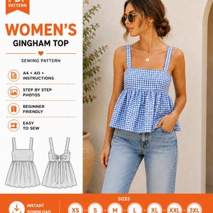 May include: A PDF sewing pattern for a gingham top featuring a square neckline, wide straps, and a gathered peplum waist. The digital file includes A4 and A0 formats, step-by-step photos, and instructions for sizes ranging from XS to 3XL.