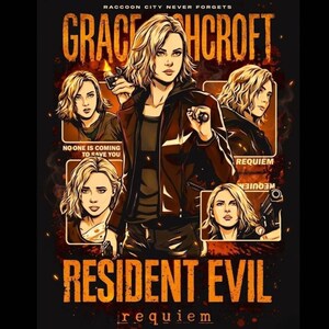 May include: Poster featuring a woman with blonde hair, holding a lighter. The poster includes the text "Grace Croft" and "Resident Evil: Requiem." Additional text reads "Raccoon City Never Forgets" and "No One Is Coming To Save You."