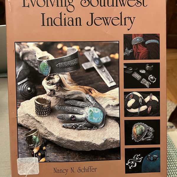 Evolving Southwest Indian Jewelry by Nancy N. Schiffer, Hardback book, 2003