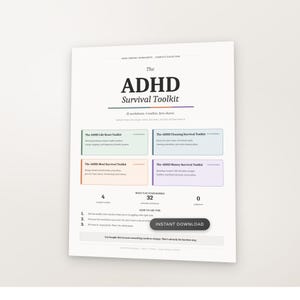 Op de afbeelding: Een wit document getiteld "The ADHD Survival Toolkit" met de tekst "Instant Download". Het bevat secties over levensherstel, schoonmaken, maaltijden en geldoverleving, met 32 werkbladen en 4 toolkits.