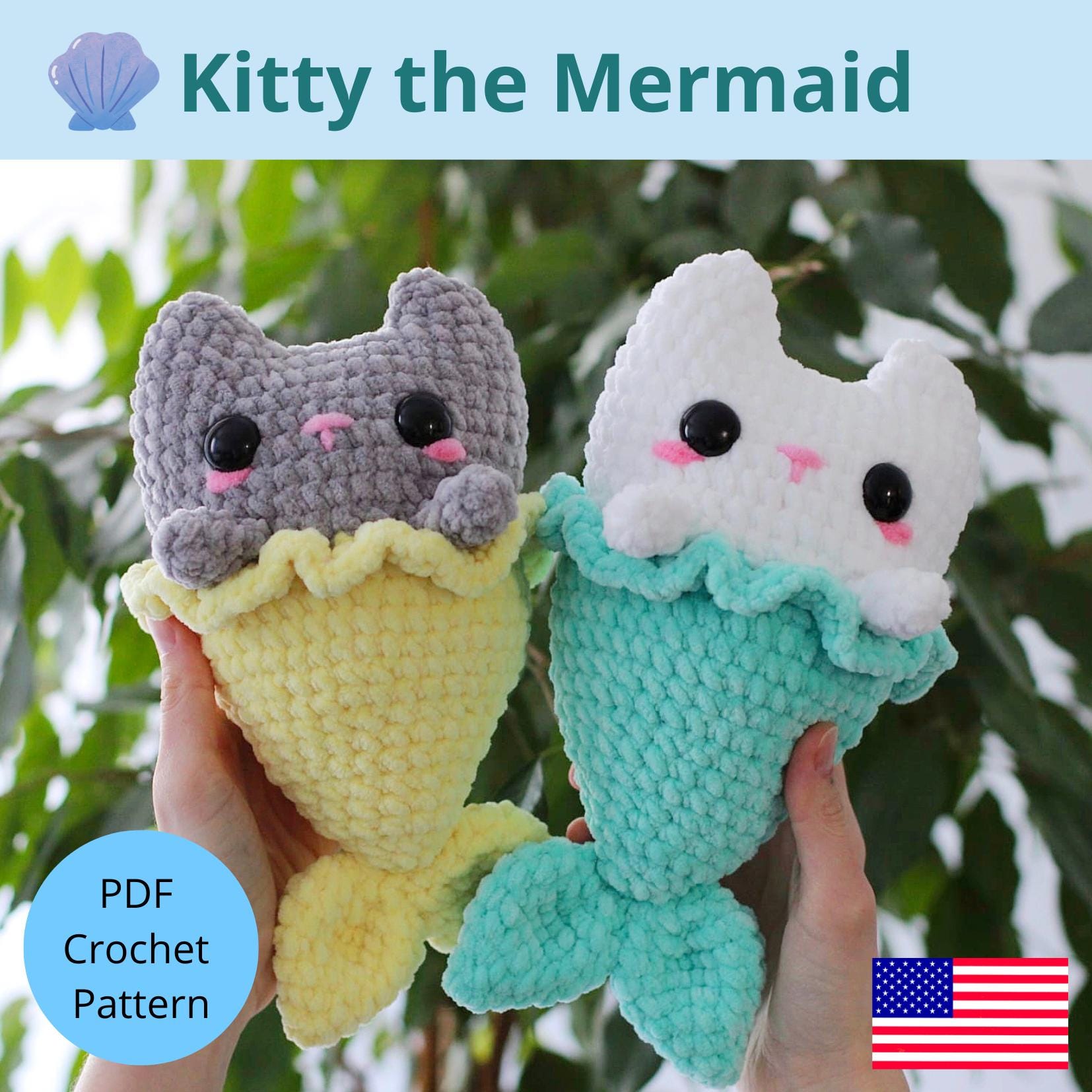 30 Mermaid Crochet Patterns: Amigurumi Dolls, Pocket Mermaids, and Creative Sea-Inspired... 9 Kitty the Mermaid Cat Plush Pattern