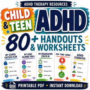 May include: A digital collection of ADHD therapy resources featuring the text ADHD THERAPY RESOURCES, CHILD & TEEN ADHD, 80+ HANDOUTS & WORKSHEETS, and PRINTABLE PDF INSTANT DOWNLOAD. Five white cards display colorful icons and text for school success, calming tools, organization, decision-making, and strengths.