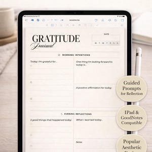 Könnte beinhalten: Ein digitales Dankbarkeitstagebuch auf einem iPad. Es bietet Eingabeaufforderungen für Morgenabsichten und Abendreflexionen. Das Design ist ästhetisch und mit GoodNotes kompatibel. Der Text lautet "Minimal Digital Gratitude Journal".