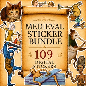 Puede incluir: Un paquete de pegatinas digitales con un pergamino central con el texto MEDIEVAL STICKER BUNDLE 109 DIGITAL STICKERS. Alrededor del pergamino hay ilustraciones de un gato, un conejo, un caballero, un esqueleto en un ataúd y otras figuras.