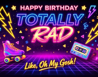 Banner de cumpleaños totalmente genial de los 80, fondo de fiesta retro neón imprimible, descarga digital