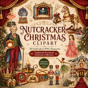 May include: A digital collection of Nutcracker Christmas clipart featuring a man in a suit, a ballerina, a rocking horse, a drum, nutcracker figures, a candle holder, a crown, a gift, a book, and a theater stage with the text Nutcracker Christmas Clipart.