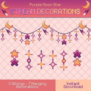 May include: Pixelated stream decorations with a pink and purple color scheme. The design includes crescent moons, stars, and shooting stars. The text reads "Purple Moon Star" and "Stream Decorations". The image also says "3 Strings - 7 Hanging Decorations" and "Instant Download".