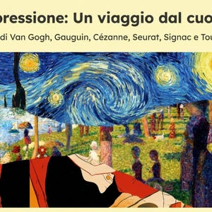 Può includere: Immagine artistica con il testo "Oltre l'Impressione: Un viaggio dal cuore alla tela" e "Alla scoperta di Van Gogh, Gauguin, Cézanne, Seurat, Signac e Toulouse-Lautrec". L'immagine presenta un dipinto di un cielo stellato e un paesaggio con figure.