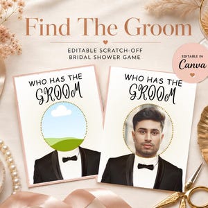 May include: Two rectangular bridal shower game cards titled Who Has The Groom with black text. One card shows a blank circular scratch-off area, the other shows a man in a black tuxedo with a bow tie. The cards feature a pink border.
