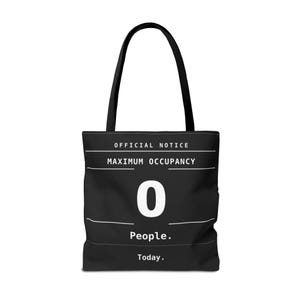 Maximum Occupancy 0 People Today Tote Bag | Funny Introvert Bag | Sarcastic Tote | Anti Social Gift | Introvert Gift