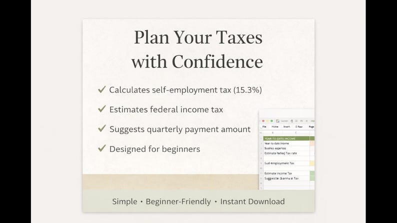 May include: A digital document titled "Plan Your Taxes with Confidence" with bullet points detailing tax calculation features. The document includes a spreadsheet preview and the phrases "Simple, Beginner-Friendly, Instant Download."
