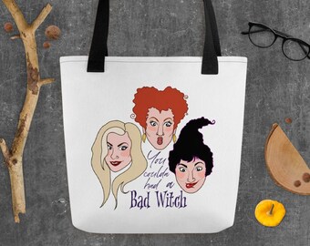 Sanderson Sisters "You coulda had a bad witch" Tote bag