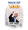 Funny Donald Trump I Did That Meme Sticker Waterproof Vinyl Decal (2x2 Inch) product logo