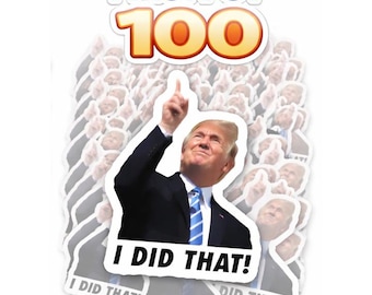 Funny Donald Trump "I Did That" Meme Sticker, Waterproof Vinyl Decal (2x2 Inch)