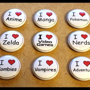 You Choose 1 - I Heart Fandom Button Pinback Pins