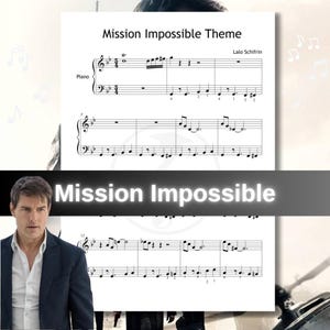 May include: A sheet music page titled Mission Impossible Theme by Lalo Schifrin, featuring black musical notation on a white background. The document displays piano staves with notes, rests, and fingerings, overlaid with the text Mission Impossible.